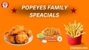 Popeyes Family Speacials